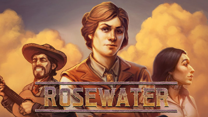 Rosewater – Wild West Adventure mit Nostalgie-Faktor